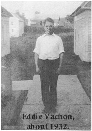 Eddie Vachon, about 1932.