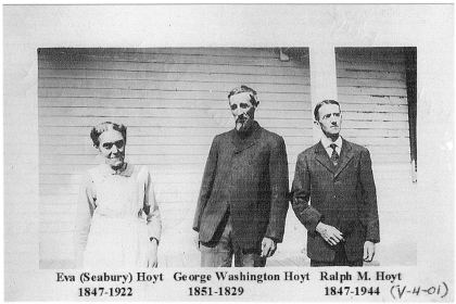 Eva (Seabury) Hoyt, 1847–1922; George Washington Hoyt, 1851–1929; Ralph M. Hoyt, 1847–1944. (V-4-01)
