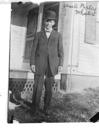 "Uncle Parley Wheeler." Parley Wheeler, brother of Hubert.