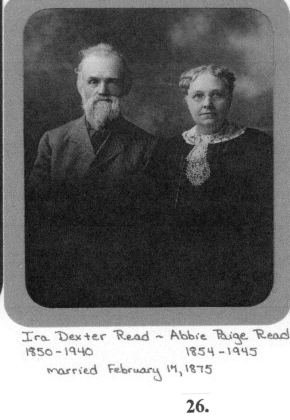 Ira Dexter Read (1850–1940) and Abbie Paige Read (1854–1945), married February 14, 1875.