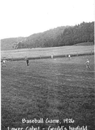Baseball Game, 1926, Lower Cabot, Gould's hayfield.