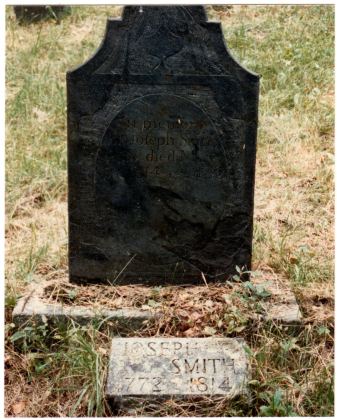 Early Smith Family grave sites, Center Cem.: Joseph Smith, 1772–1814.
