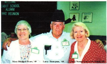 Welcome, Cabot School Alumni, 1992 Reunion. Mary Blodgett Fearon, '49; Larry Thompson, '48; (Ann) Norma Jean Lewis Orton, '49.