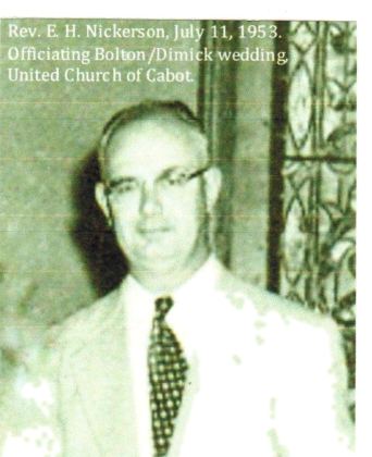 Rev. E. H. Nickerson, July 11, 1953. Officiating Bolton/Dimick wedding, United Church of Cabot.